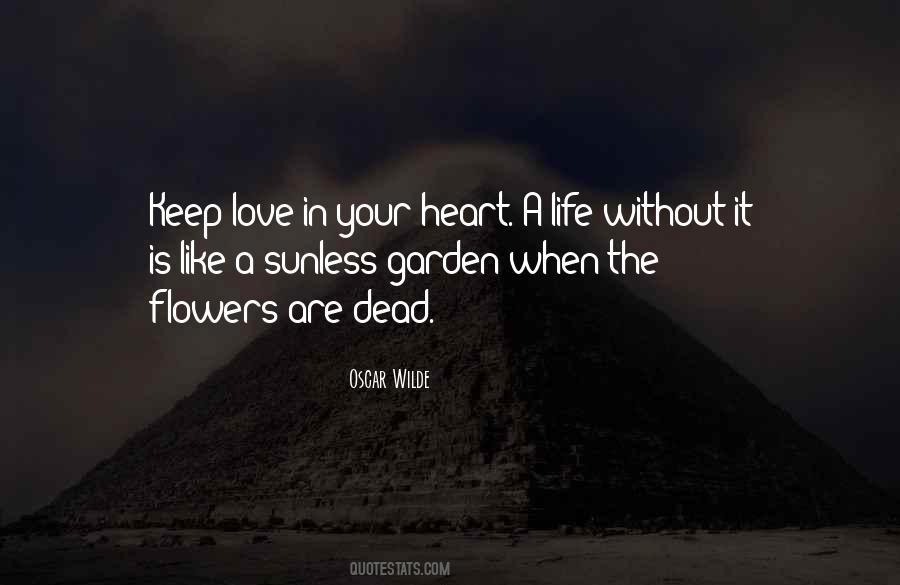 Quotes About Life Flowers #318691