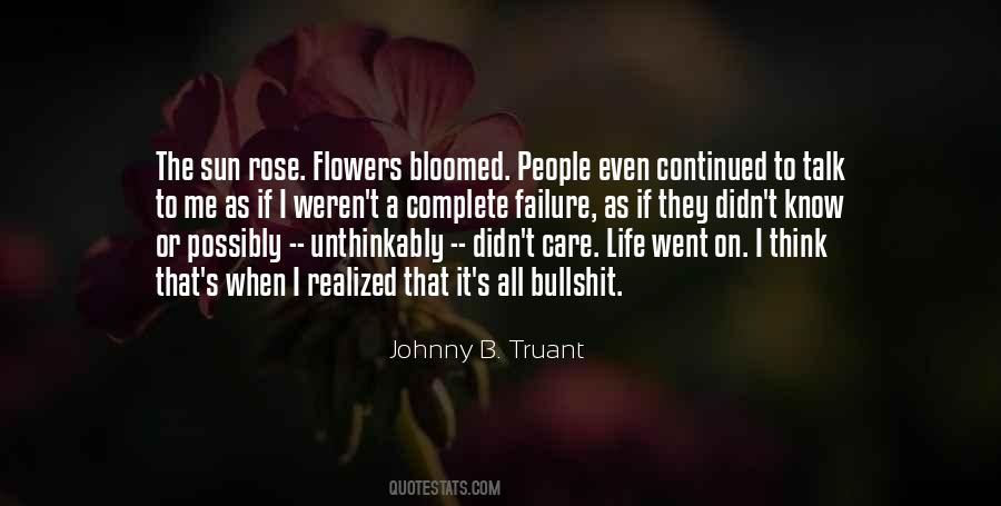 Quotes About Life Flowers #367271