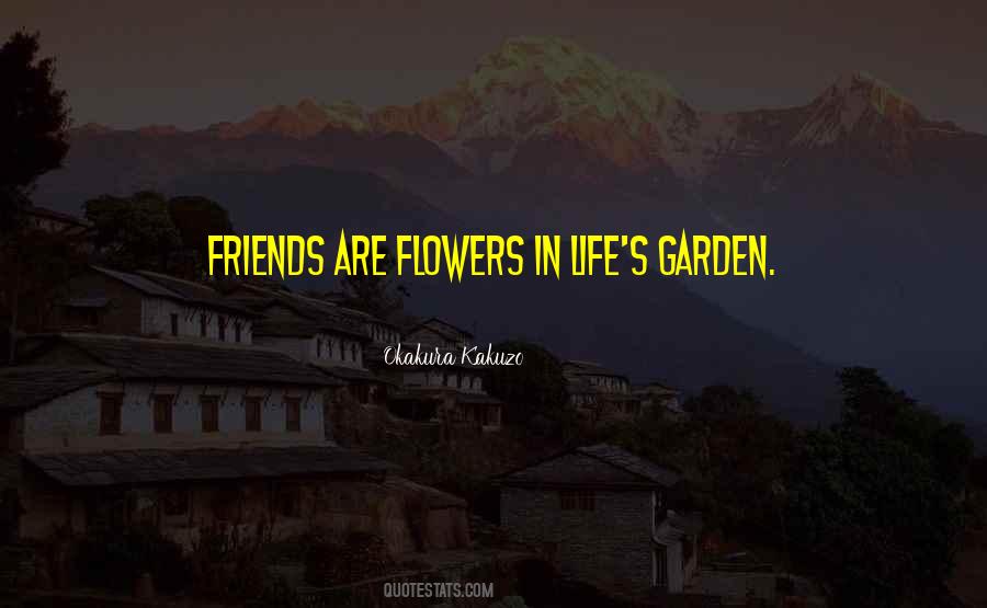 Quotes About Life Flowers #473192