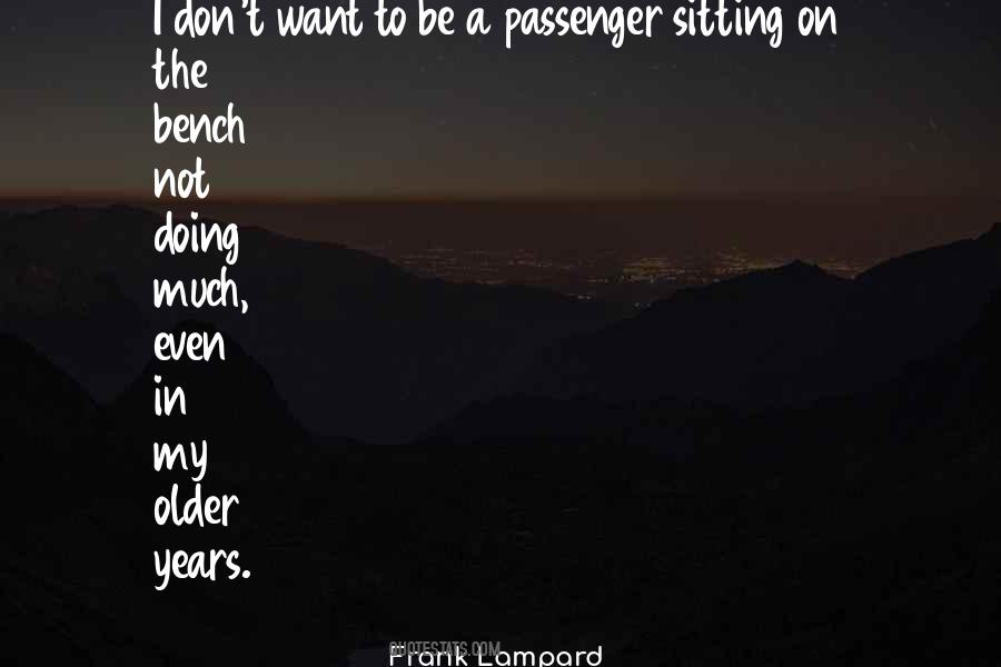 Quotes About Sitting On The Bench #1006757