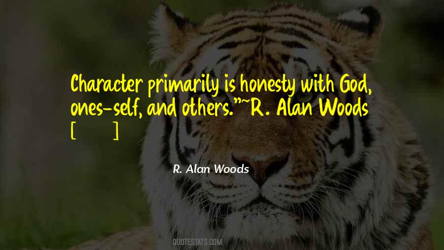 Quotes About Character And Honesty #406136