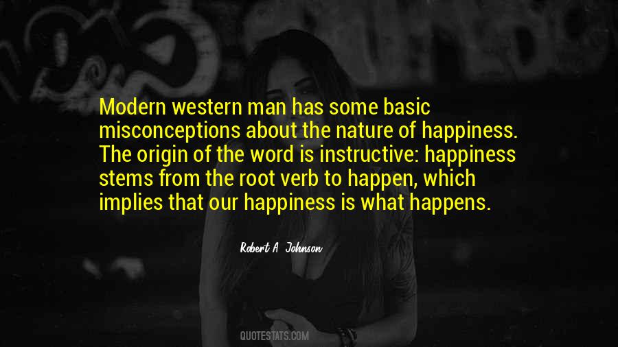 The Nature Of Happiness Quotes #1276600