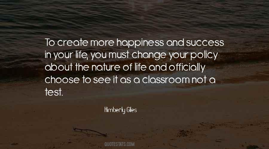 The Nature Of Happiness Quotes #470445