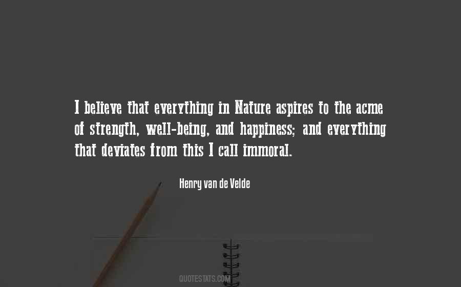 The Nature Of Happiness Quotes #772151
