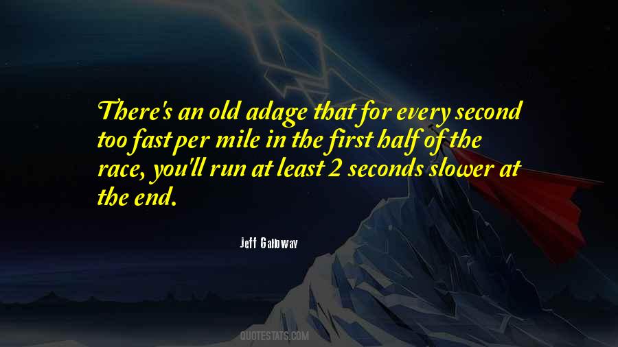 Run Your Own Race Quotes #188220