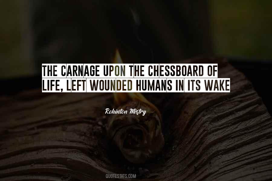 Quotes About Carnage #146231