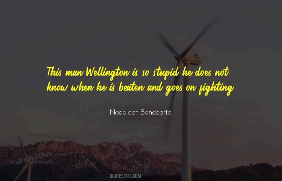 Quotes About Wellington #646702