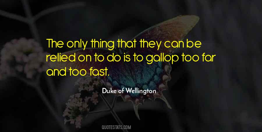 Quotes About Wellington #836830