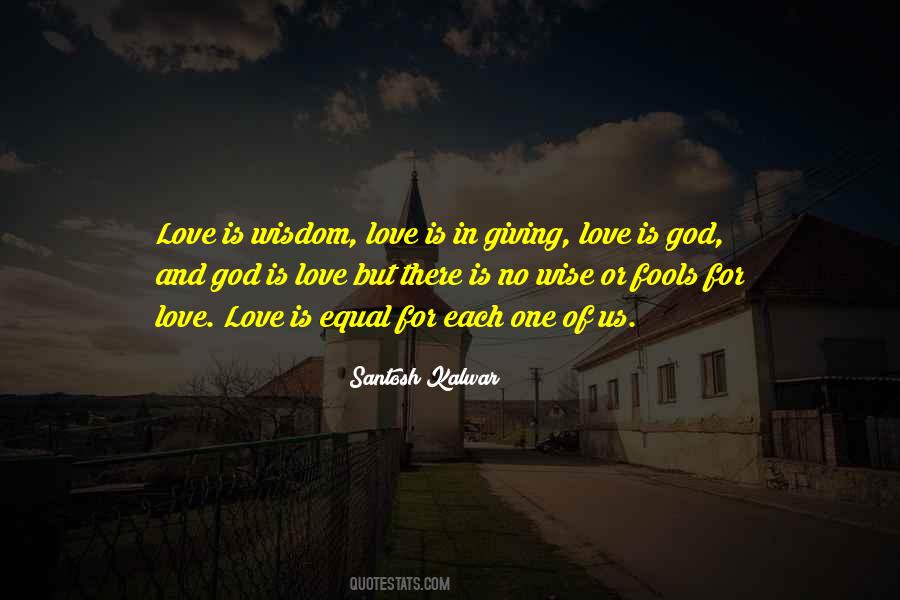 Wisdom Love Quotes #1187978