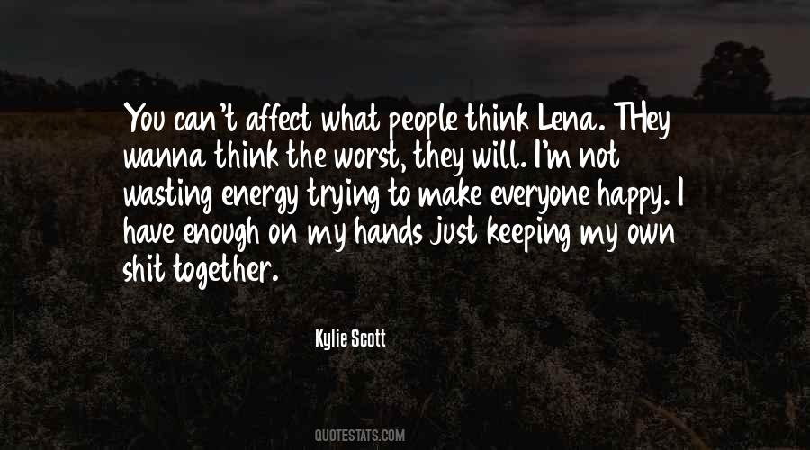 Quotes About Keeping Your Hands To Yourself #184279