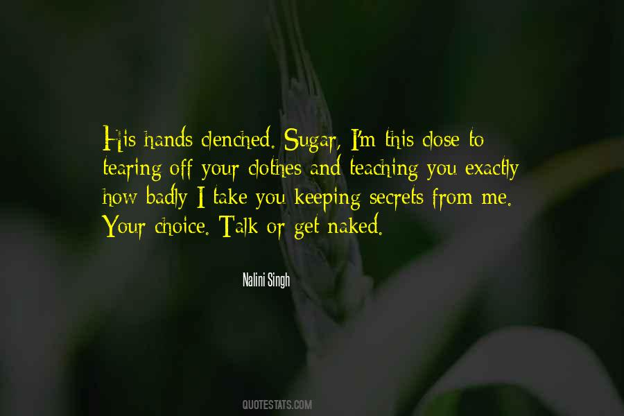 Quotes About Keeping Your Hands To Yourself #394238
