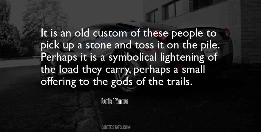 Old Stones Quotes #274685