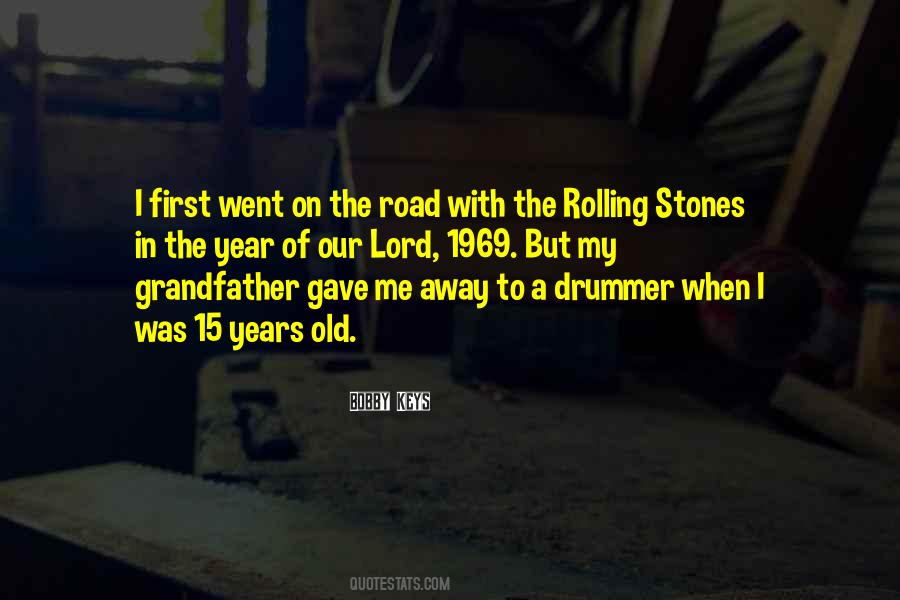 Old Stones Quotes #298766