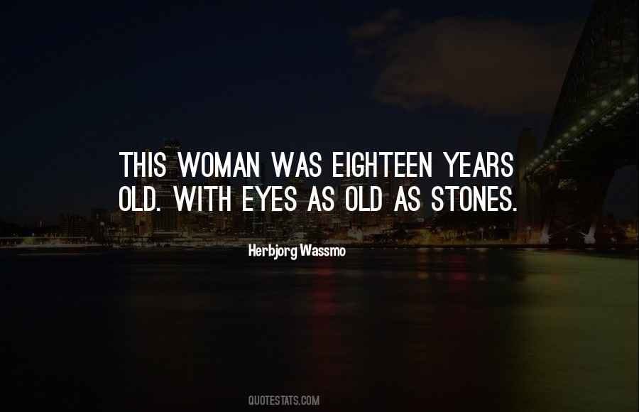 Old Stones Quotes #452281