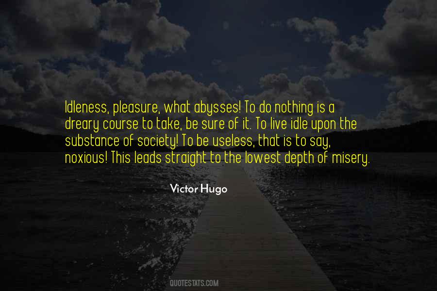 Lowest Depth Of Misery Quotes #1526510