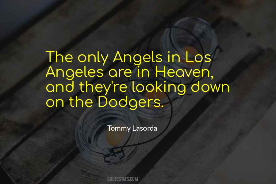 Quotes About Los Angeles Dodgers #598393