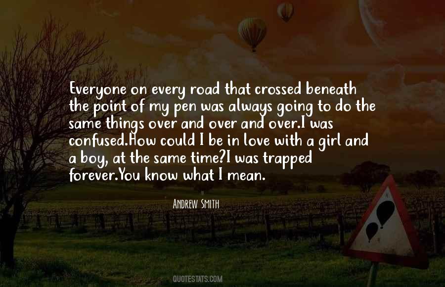 Quotes About Going On Forever #790173