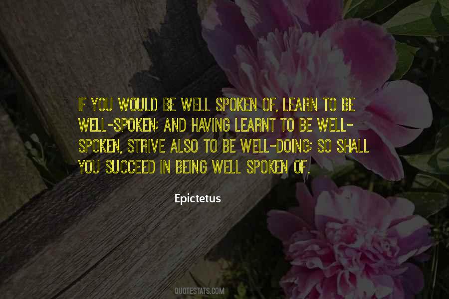 Quotes About Being Well Spoken #1370602