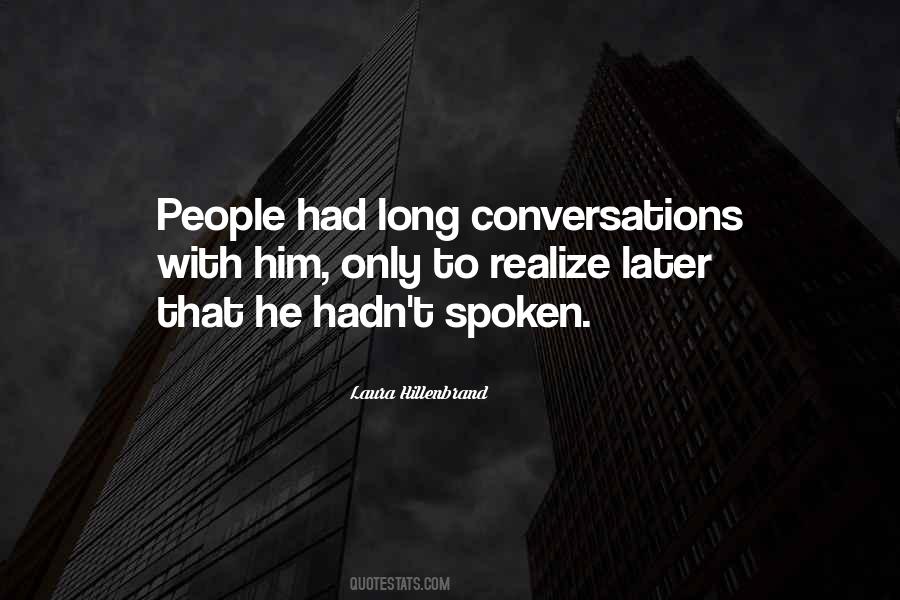 Quotes About Being Well Spoken #27995