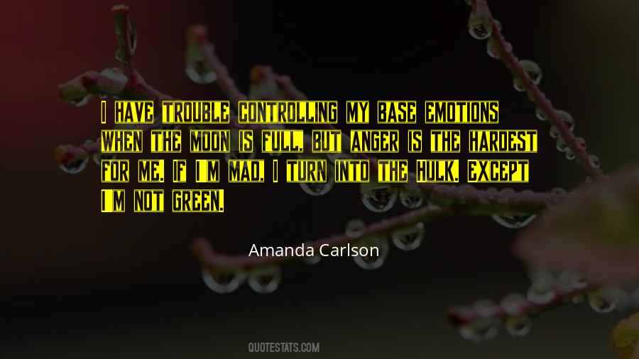 Quotes About Emotions Controlling You #1011896