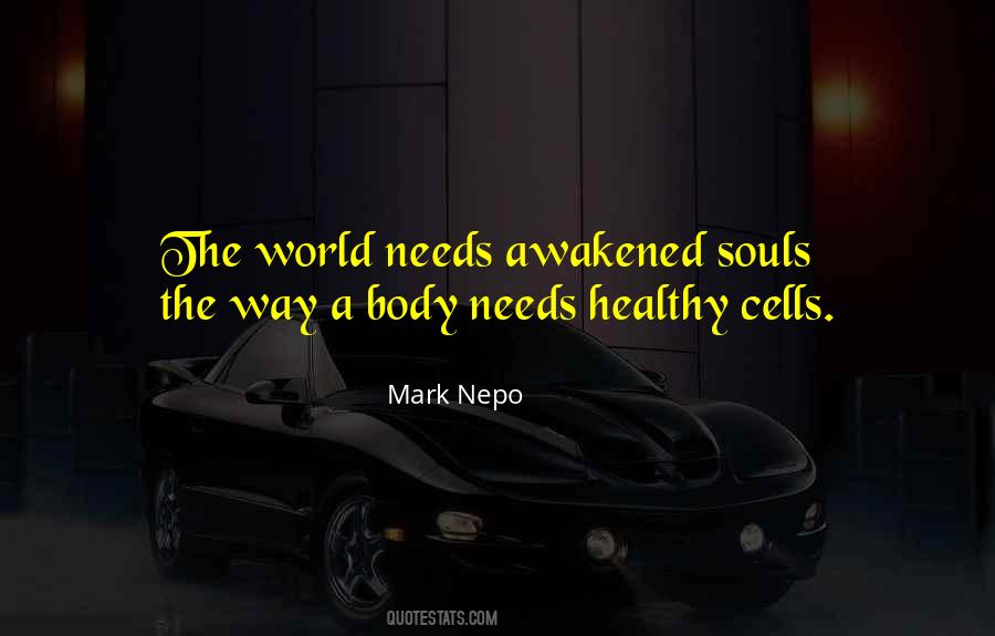 Quotes About Awakened #1002152