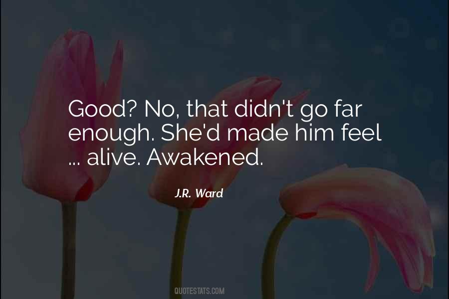 Quotes About Awakened #1240713
