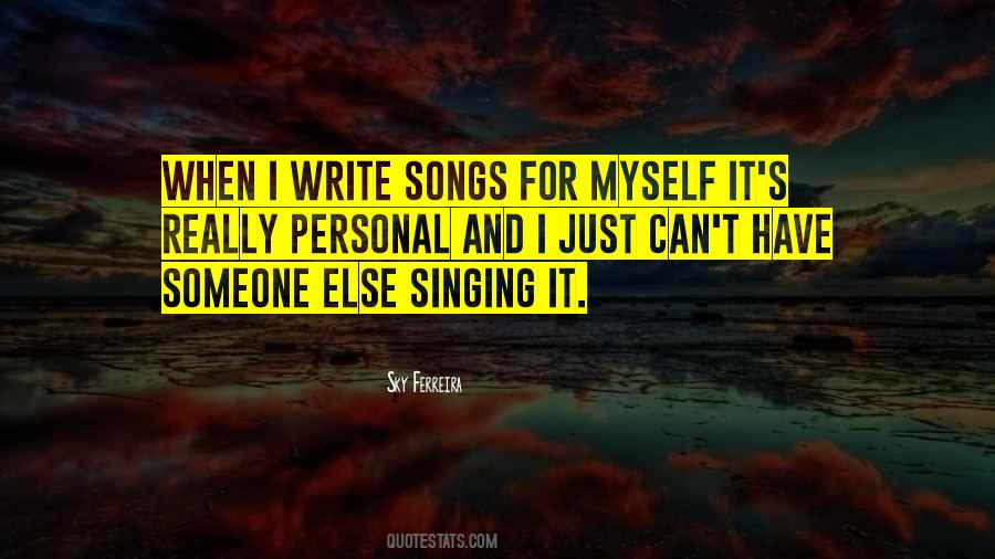 Singing Songs Quotes #332467
