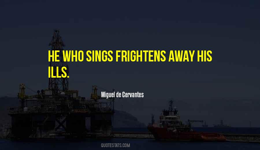 Singing Songs Quotes #389967