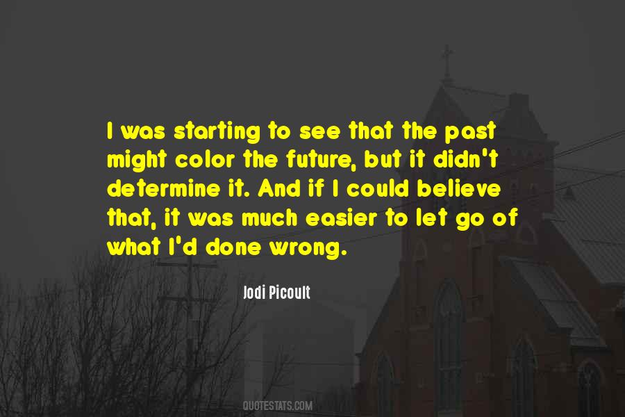 Quotes About Let Go The Past #1152031