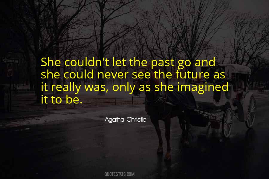 Quotes About Let Go The Past #314255