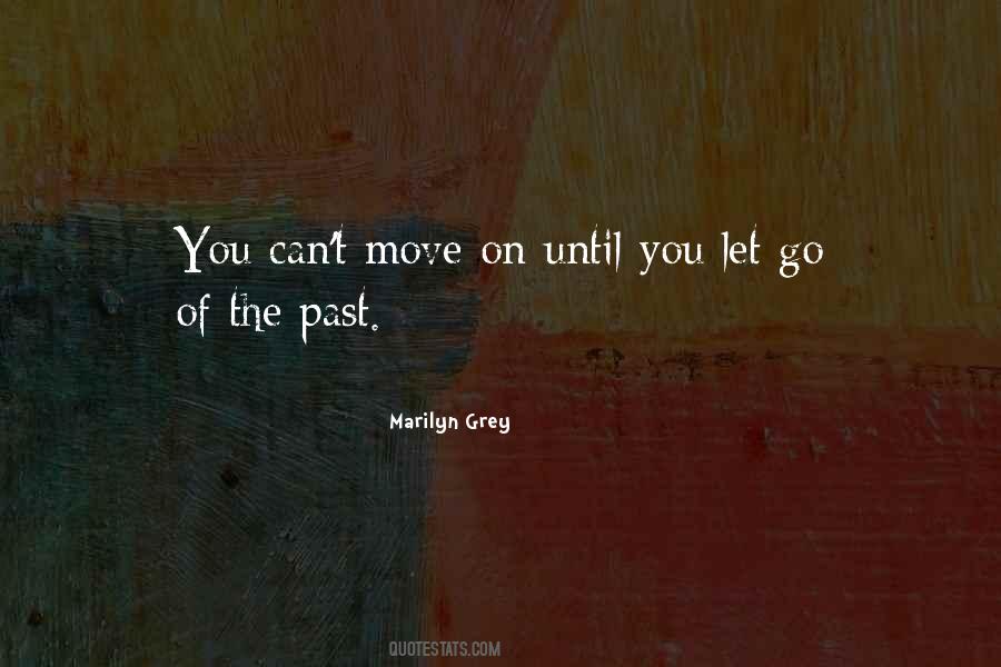 Quotes About Let Go The Past #381070