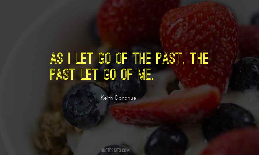 Quotes About Let Go The Past #565983