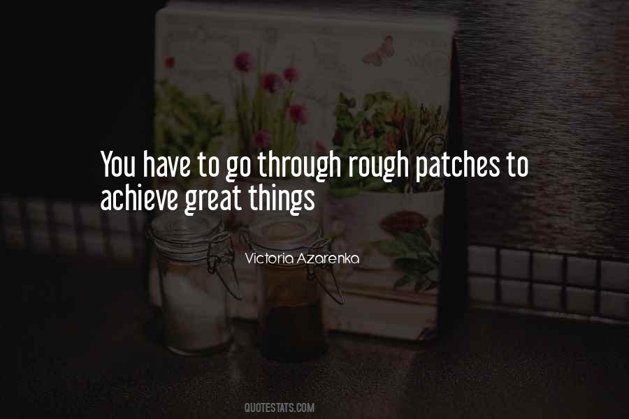 Quotes About Rough Patches #73576