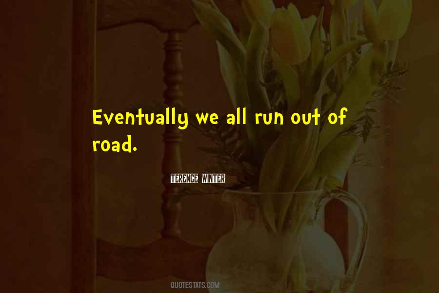The Road To Winter Quotes #850972