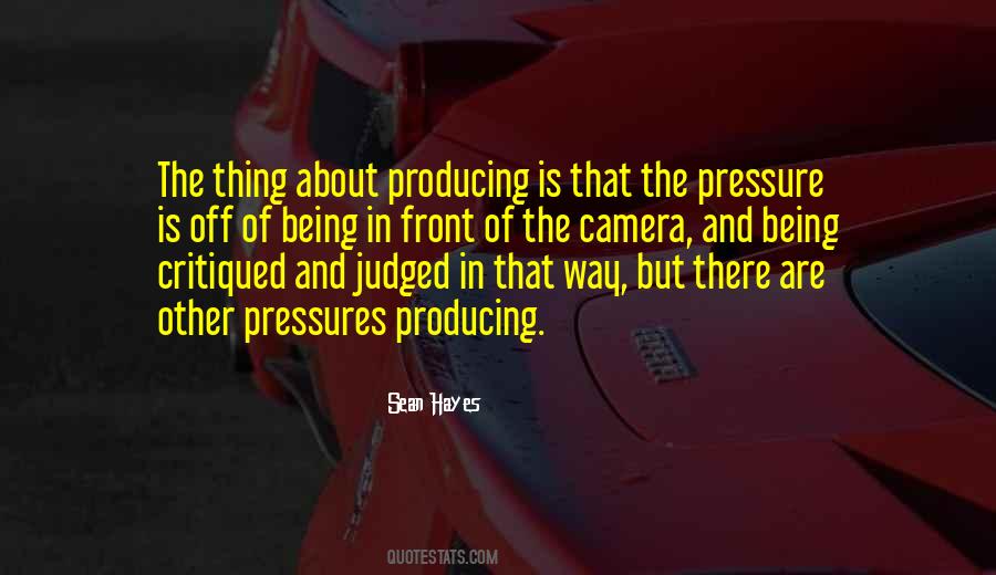 Quotes About Pressures #1182922