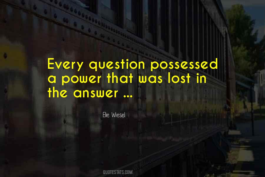Quotes About Possessed #1209828