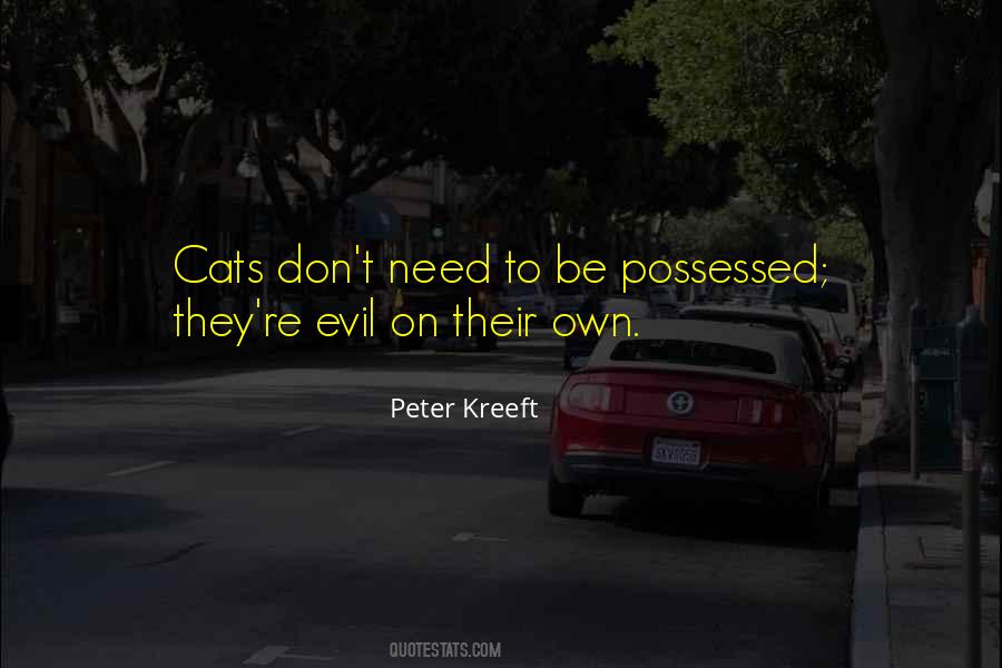 Quotes About Possessed #1224368