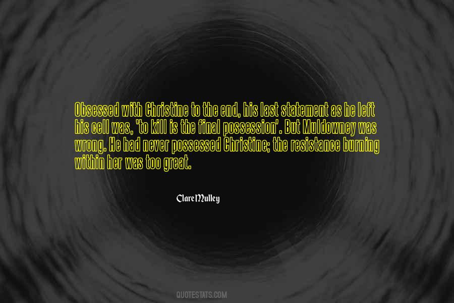 Quotes About Possessed #1301508