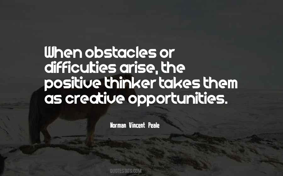 Quotes About Opportunities And Obstacles #1494960