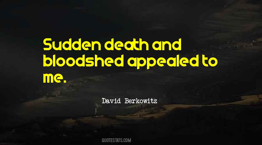 Quotes About Sudden Death #1682544