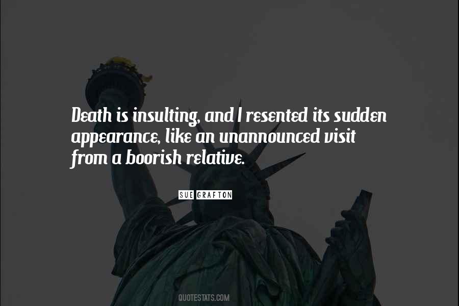 Quotes About Sudden Death #300931