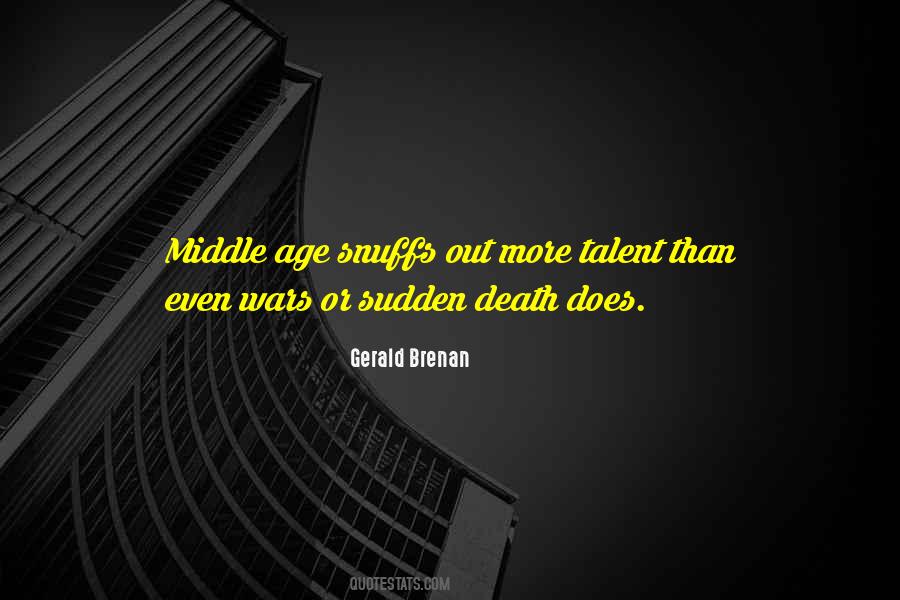 Quotes About Sudden Death #888244