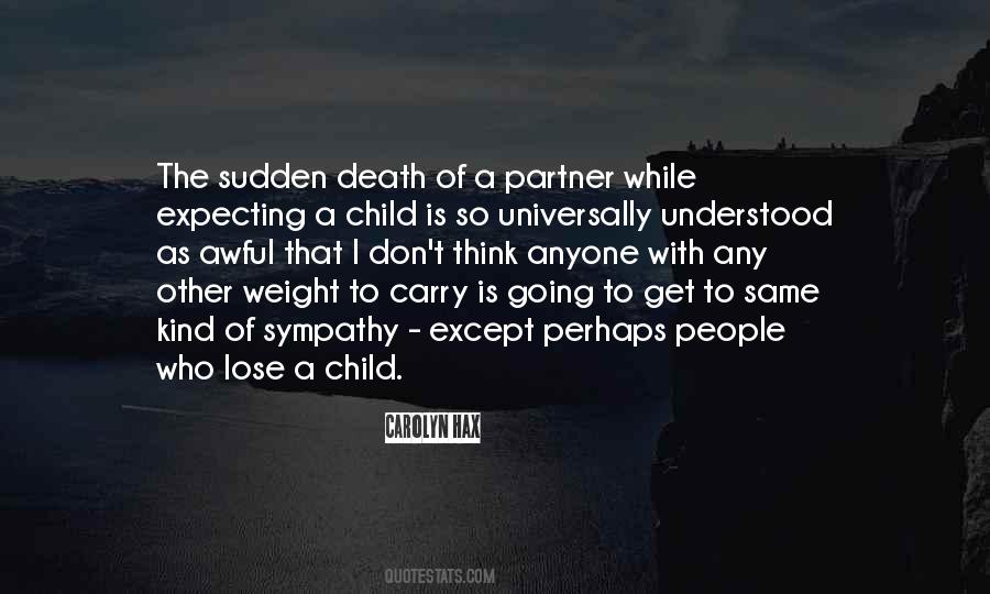 Quotes About Sudden Death #935197