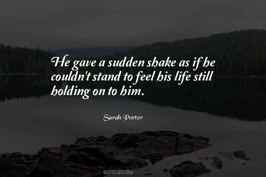 Quotes About Sudden Death #959387