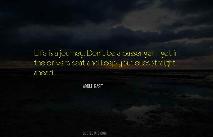 In The Driver S Seat Quotes #1811870