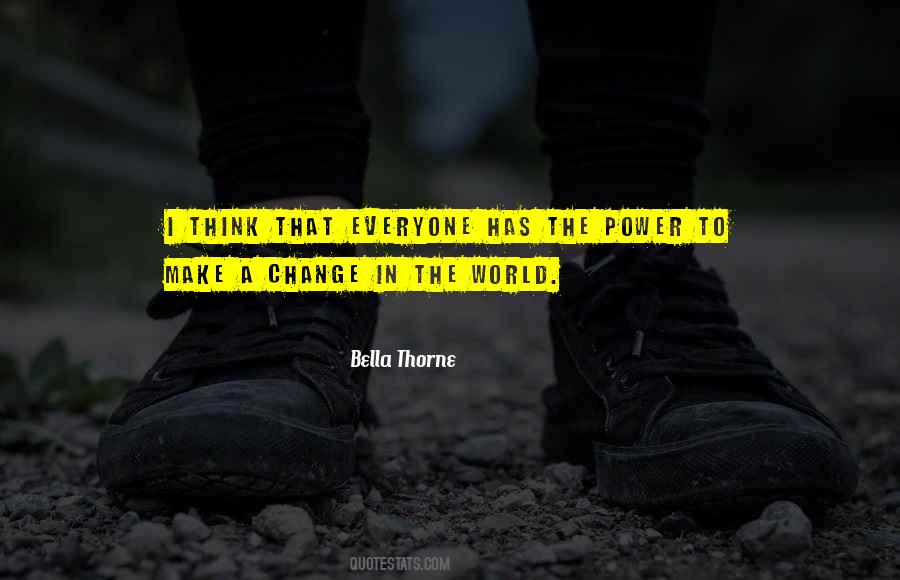 Quotes About Change In The World #1189790