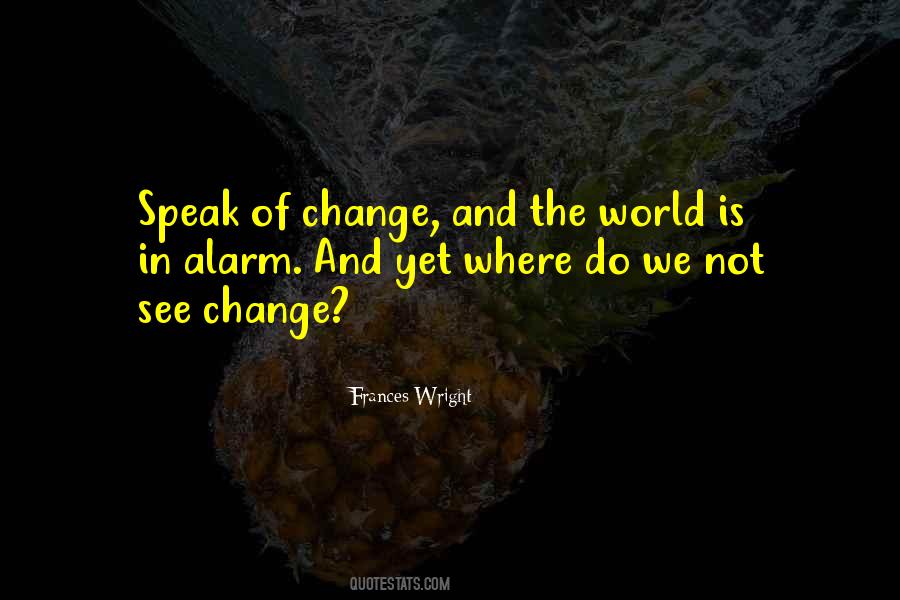 Quotes About Change In The World #70450