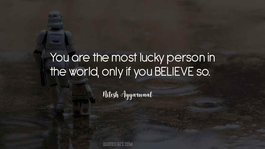 Quotes About Lucky Person #1512226