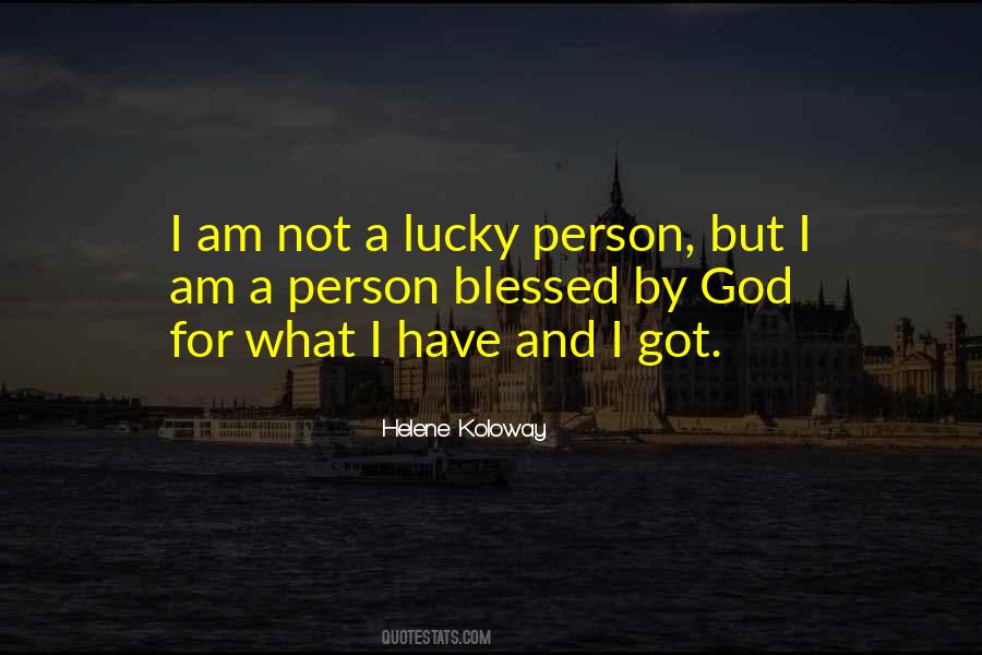 Quotes About Lucky Person #1712193