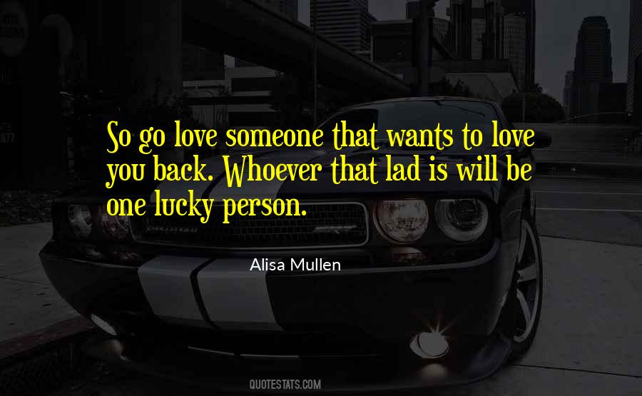 Quotes About Lucky Person #1741517